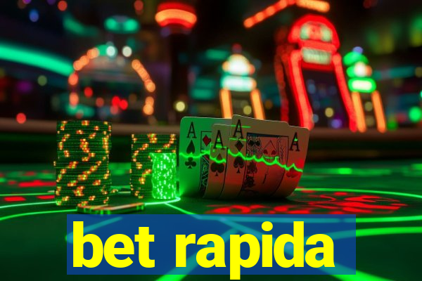 bet rapida