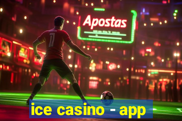 ice casino - app