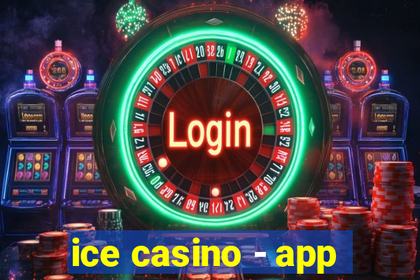 ice casino - app