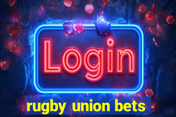 rugby union bets