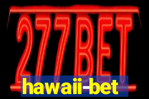 hawaii-bet