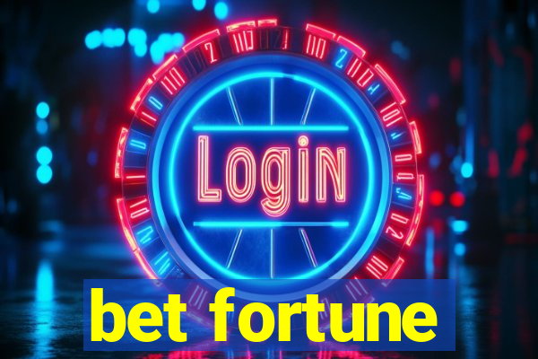 bet fortune