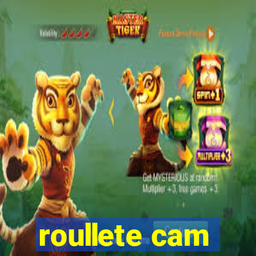 roullete cam