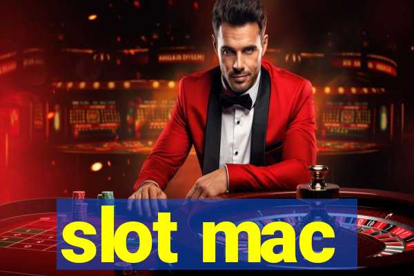 slot mac