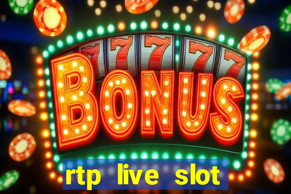 rtp live slot gacor hari ini