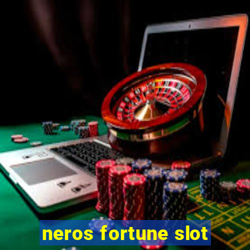 neros fortune slot