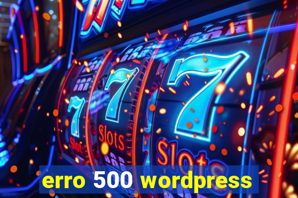 erro 500 wordpress