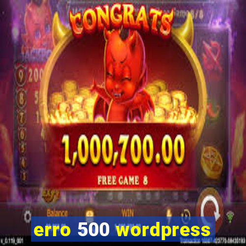 erro 500 wordpress