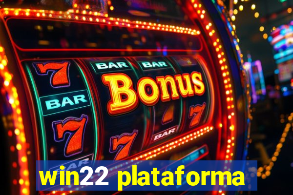 win22 plataforma