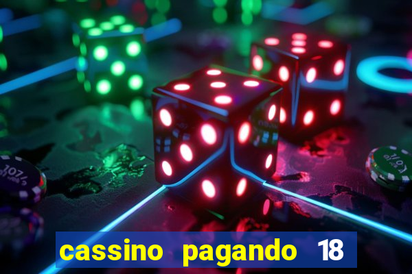 cassino pagando 18 reais no cadastro