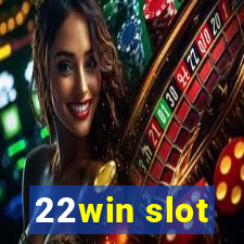 22win slot