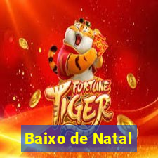 Baixo de Natal