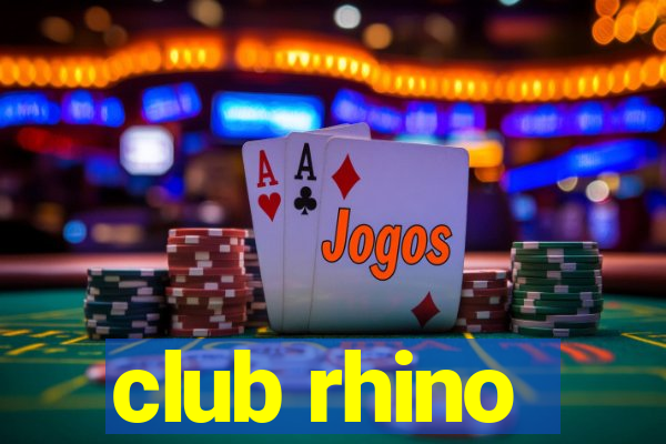 club rhino