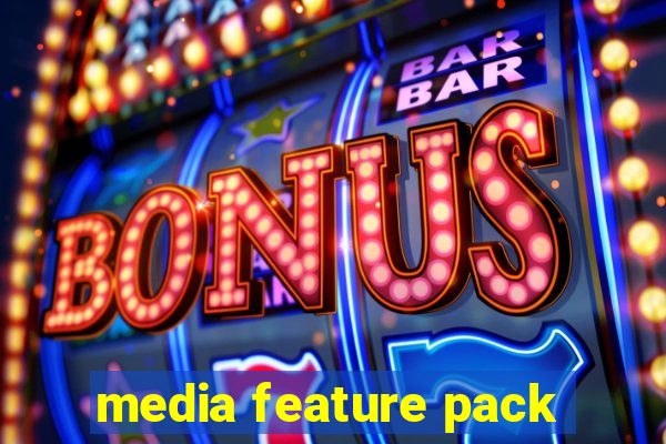 media feature pack