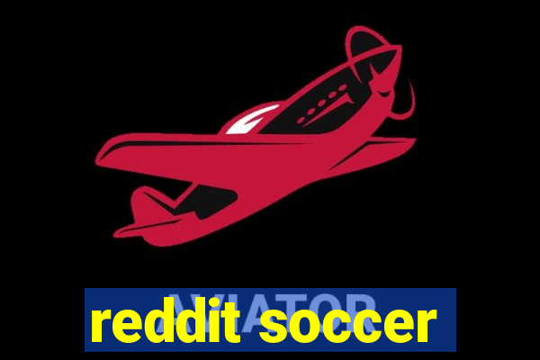 reddit soccer