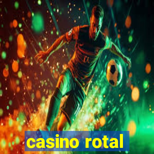 casino rotal