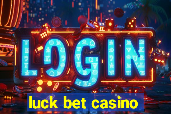 luck bet casino