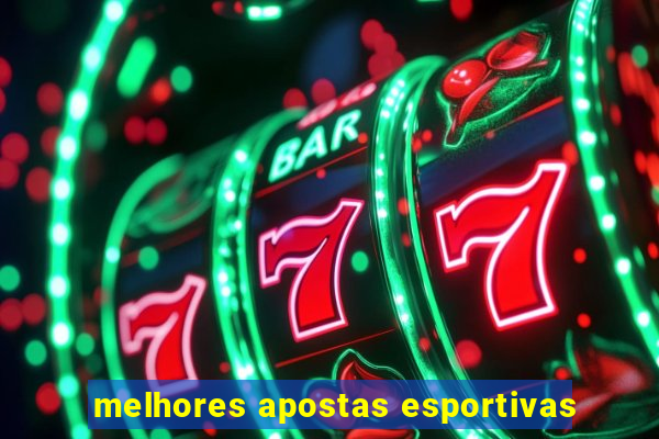 melhores apostas esportivas