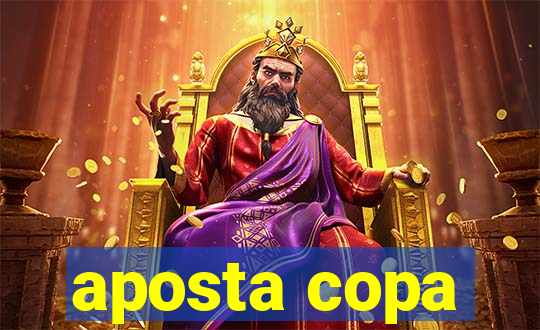 aposta copa