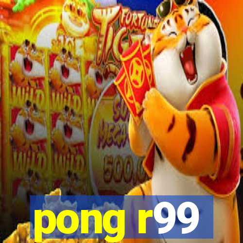 pong r99