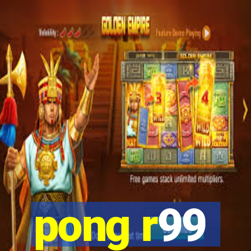 pong r99