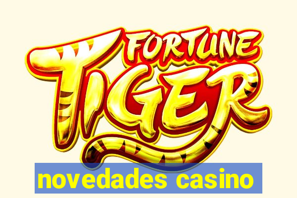 novedades casino