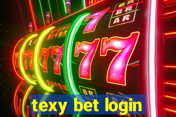 texy bet login