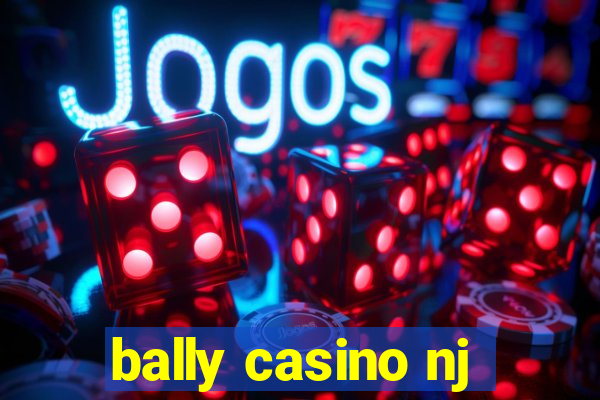 bally casino nj