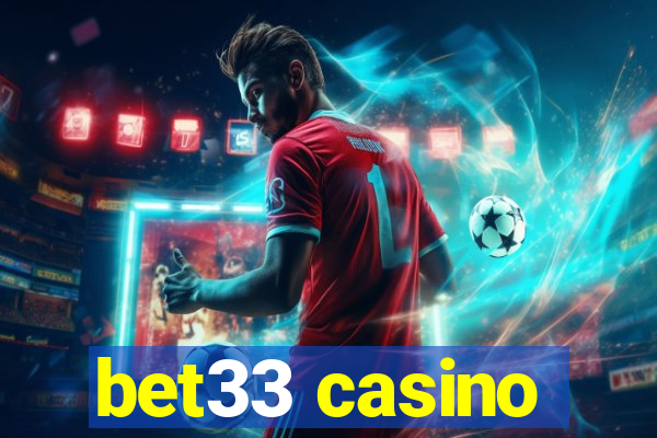 bet33 casino