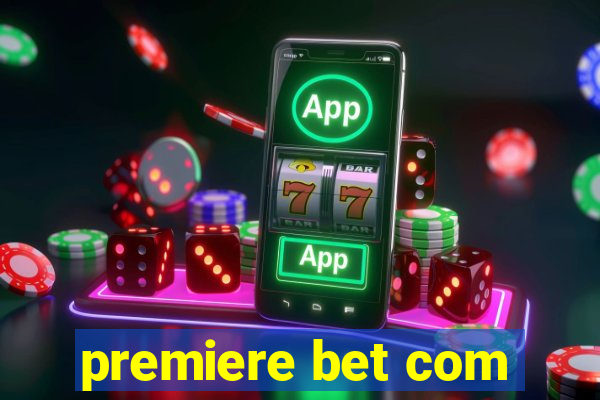 premiere bet com