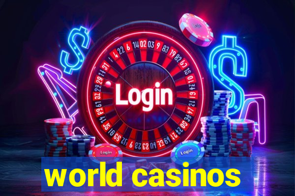 world casinos