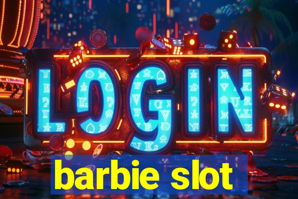 barbie slot