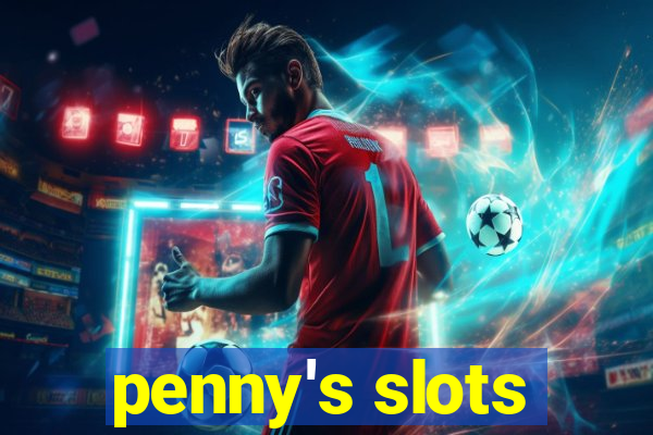 penny's slots