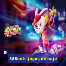 888bets jogos de hoje