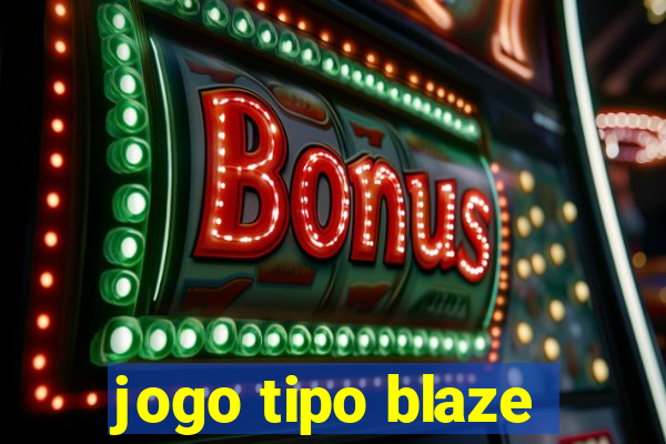 jogo tipo blaze