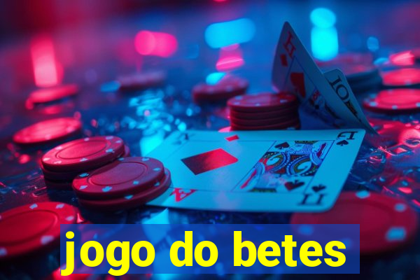 jogo do betes