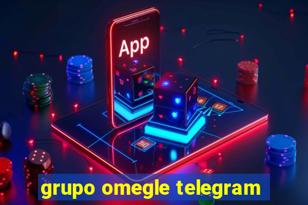 grupo omegle telegram