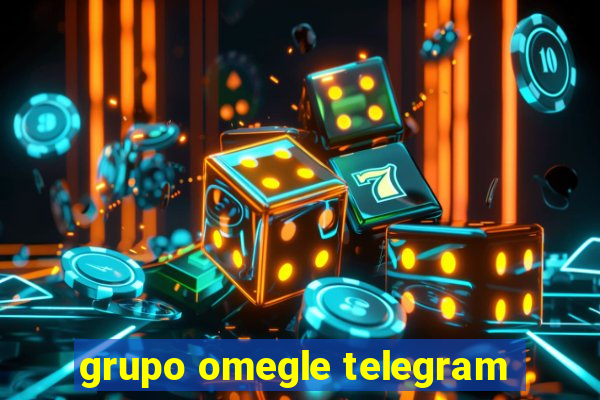 grupo omegle telegram