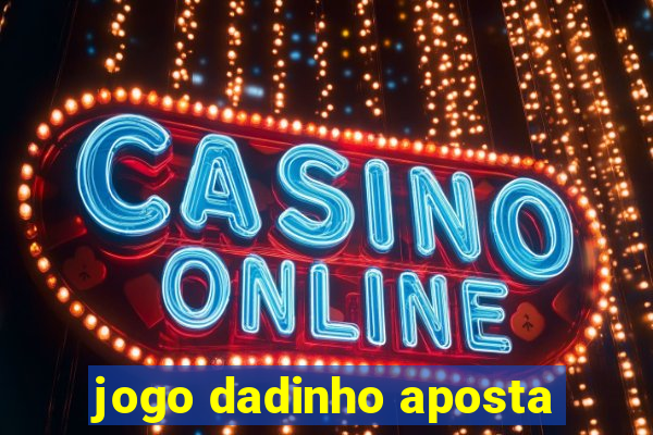 jogo dadinho aposta