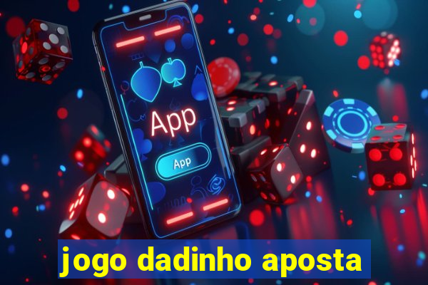 jogo dadinho aposta