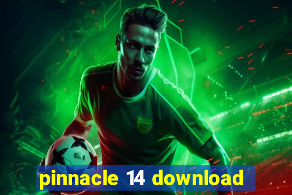 pinnacle 14 download