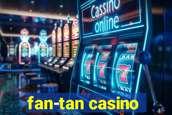 fan-tan casino