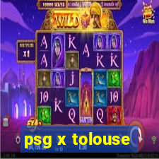 psg x tolouse