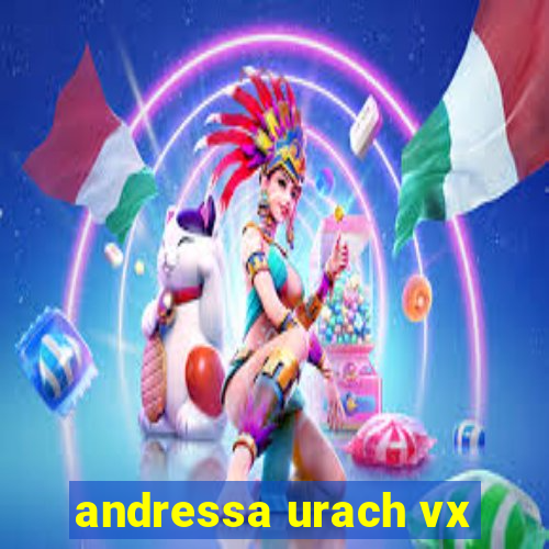 andressa urach vx