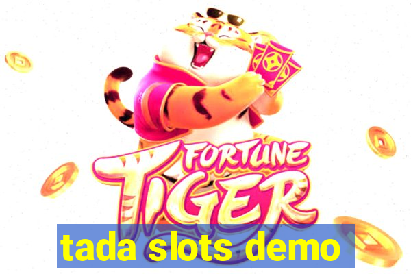 tada slots demo