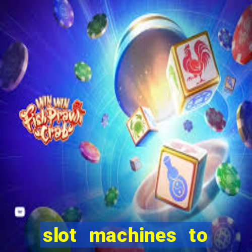 slot machines to play free