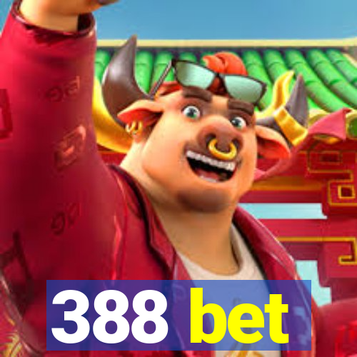 388 bet