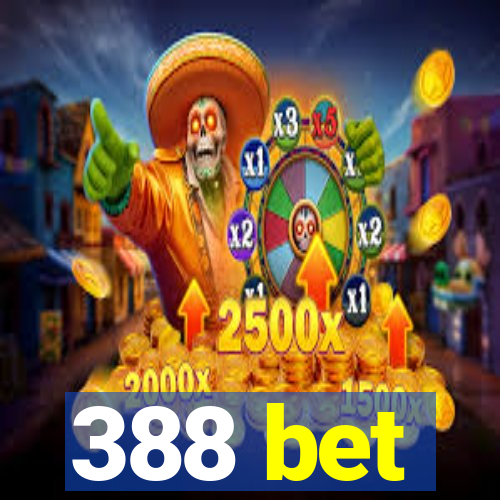 388 bet