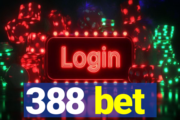 388 bet