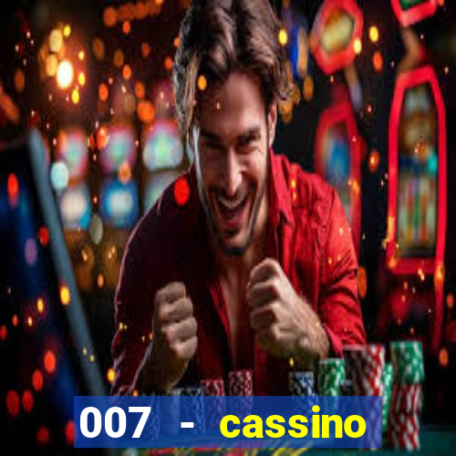 007 - cassino royale elenco